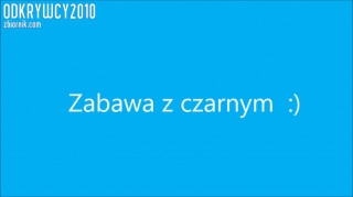 Zabawa z czarnym :)